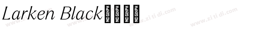 Larken Black字体转换